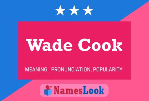 Póster del nombre Wade Cook