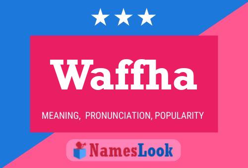 Póster del nombre Waffha