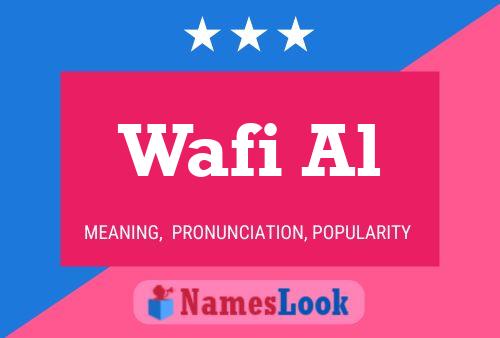 Póster del nombre Wafi Al