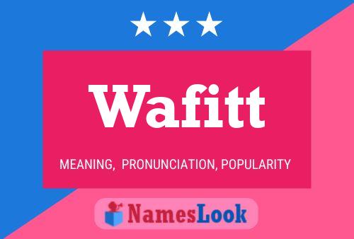 Póster del nombre Wafitt