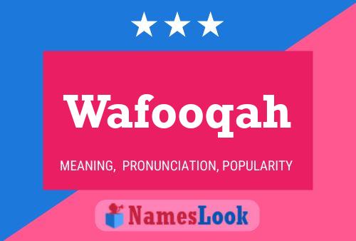 Póster del nombre Wafooqah