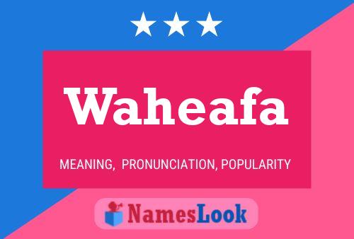 Póster del nombre Waheafa