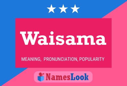 Póster del nombre Waisama