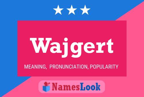 Póster del nombre Wajgert