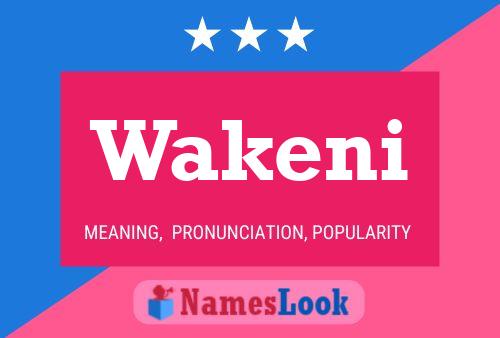 Póster del nombre Wakeni