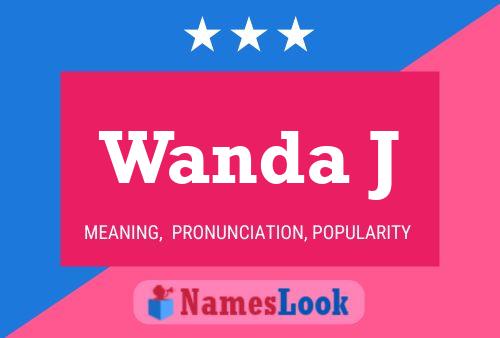 Póster del nombre Wanda J