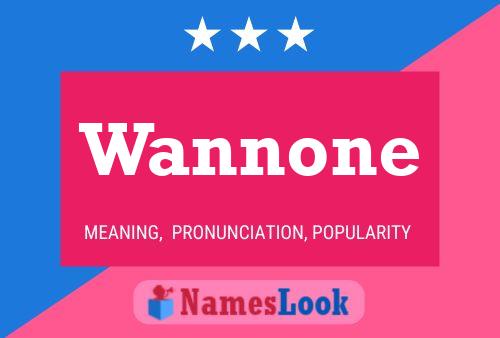 Póster del nombre Wannone