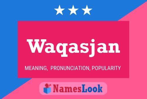 Póster del nombre Waqasjan