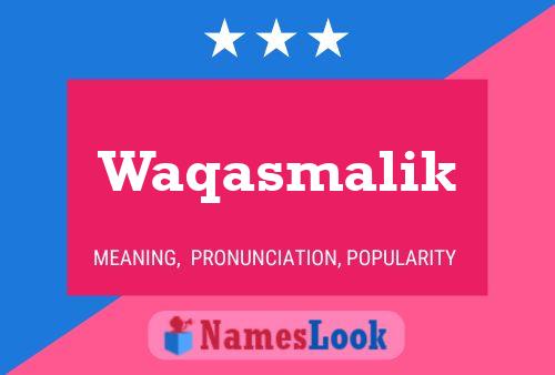 Póster del nombre Waqasmalik