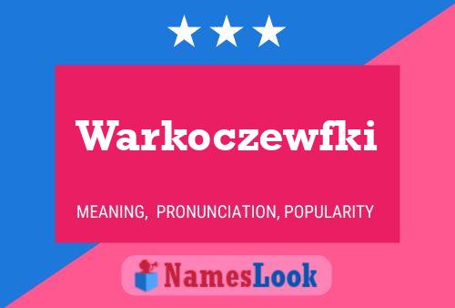 Póster del nombre Warkoczewfki