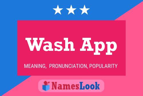 Póster del nombre Wash App