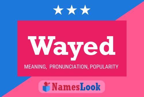 Póster del nombre Wayed