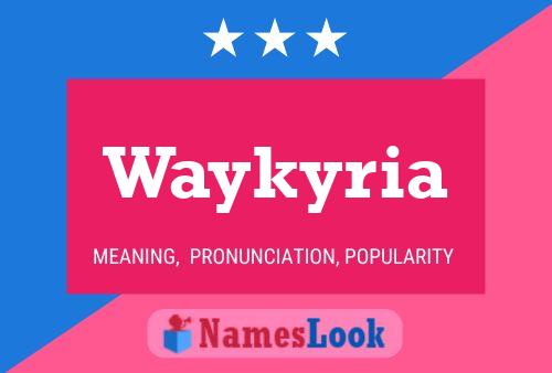 Póster del nombre Waykyria