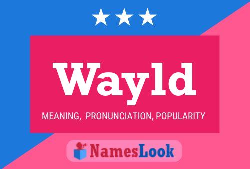 Póster del nombre Wayld