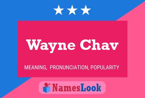 Póster del nombre Wayne Chav