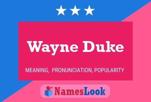 Póster del nombre Wayne Duke