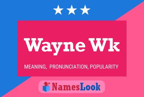 Póster del nombre Wayne Wk