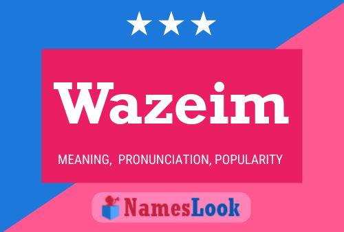 Póster del nombre Wazeim