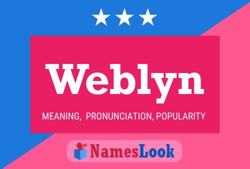 Póster del nombre Weblyn