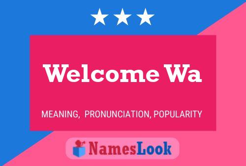 Póster del nombre Welcome Wa