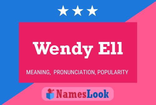 Póster del nombre Wendy Ell