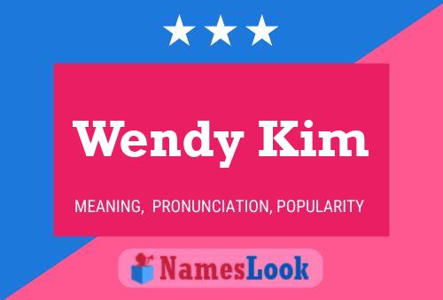 Póster del nombre Wendy Kim