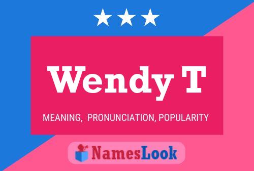 Póster del nombre Wendy T