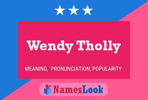 Póster del nombre Wendy Tholly