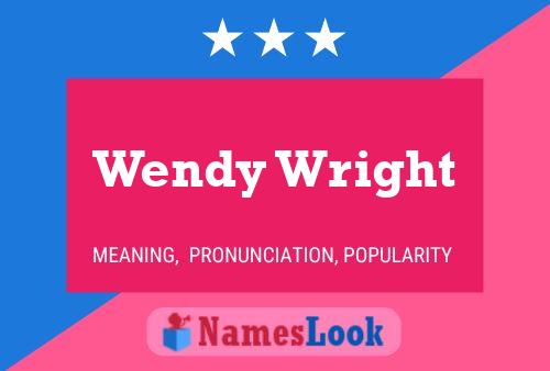 Póster del nombre Wendy Wright