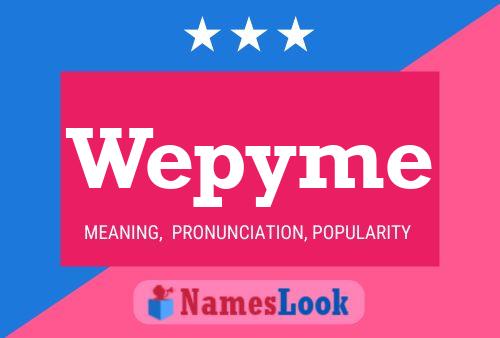 Póster del nombre Wepyme