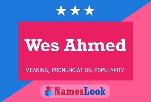 Póster del nombre Wes Ahmed