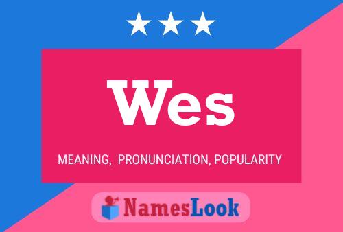 Póster del nombre Wes