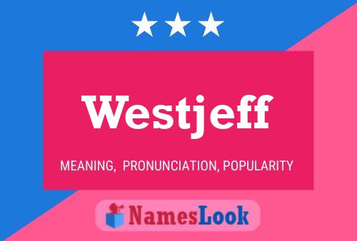 Póster del nombre Westjeff