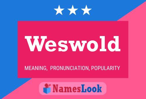 Póster del nombre Weswold