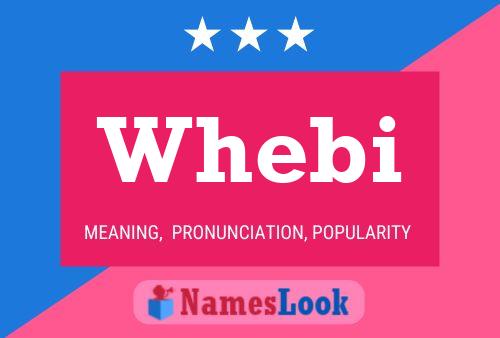 Póster del nombre Whebi