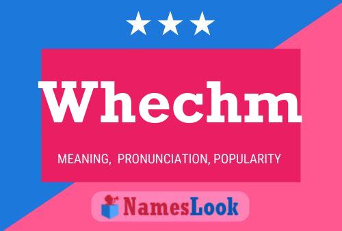 Póster del nombre Whechm