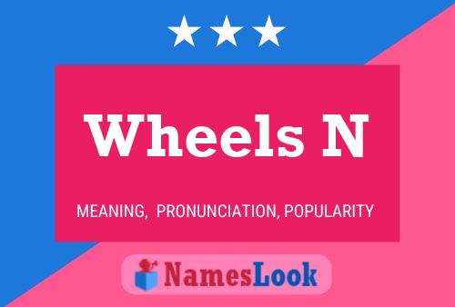 Póster del nombre Wheels N