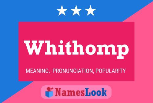 Póster del nombre Whithomp