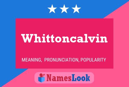 Póster del nombre Whittoncalvin