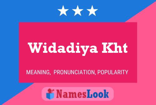 Póster del nombre Widadiya Kht