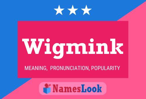 Póster del nombre Wigmink