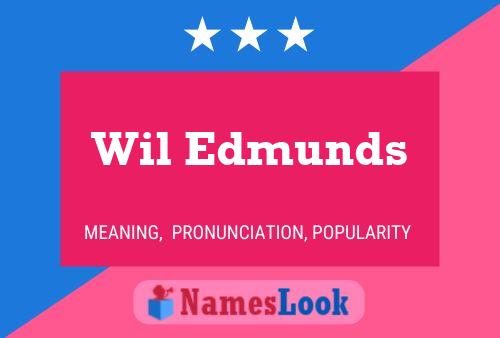 Póster del nombre Wil Edmunds