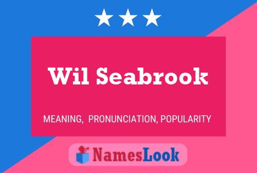 Póster del nombre Wil Seabrook