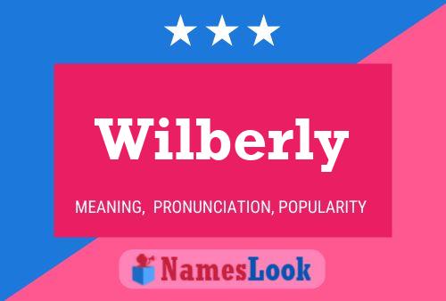 Póster del nombre Wilberly