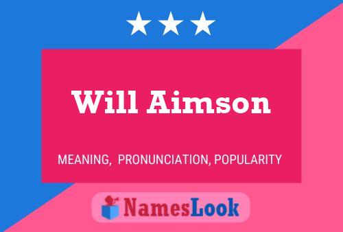 Póster del nombre Will Aimson