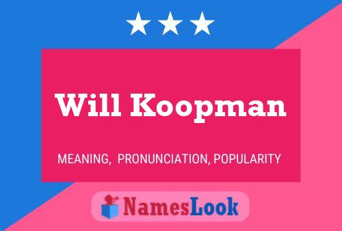 Póster del nombre Will Koopman