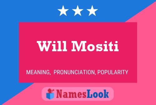 Póster del nombre Will Mositi