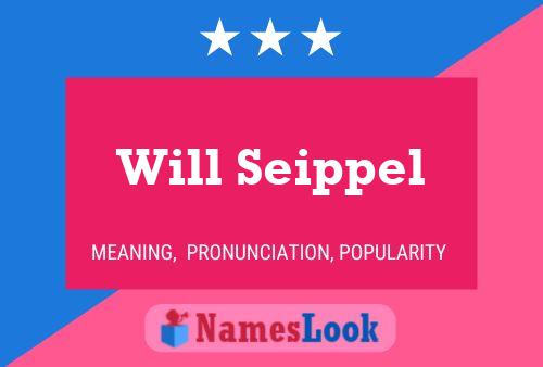 Póster del nombre Will Seippel