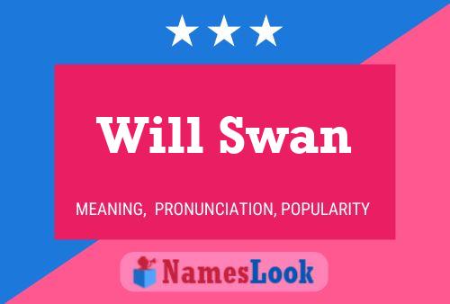 Póster del nombre Will Swan