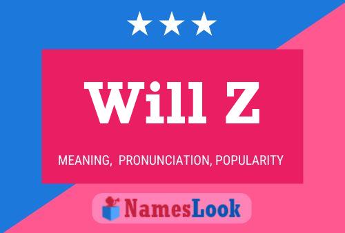 Póster del nombre Will Z